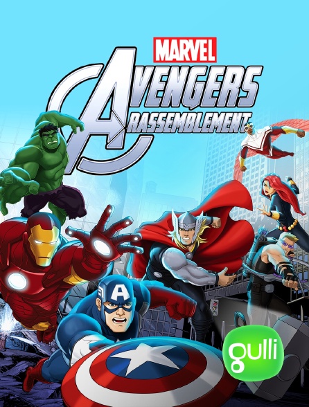 Gulli - Avengers : Rassemblement