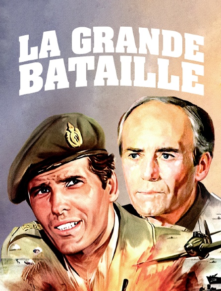 La grande bataille