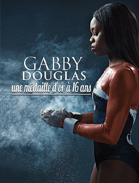 Gabby Douglas : une médaille d'or à 16 ans