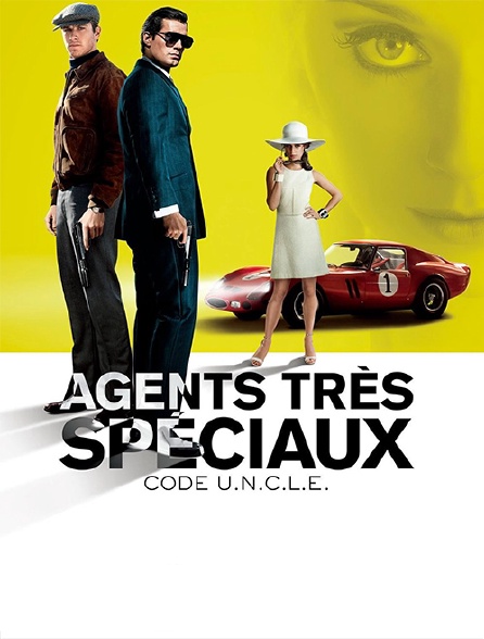 Agents très spéciaux : Code U.N.C.L.E.