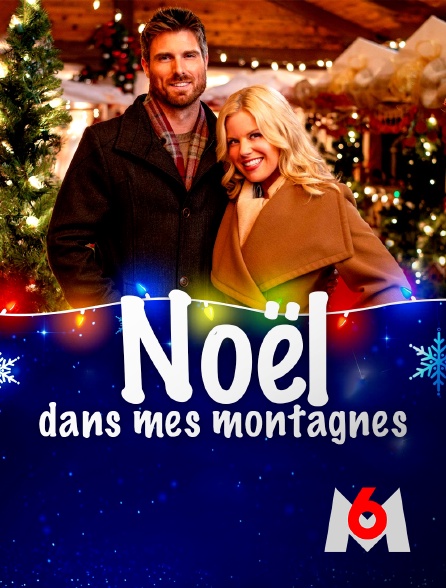 M6 - Noël dans mes montagnes