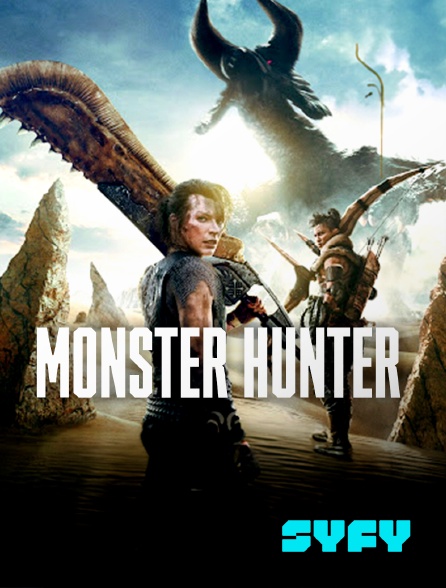 SYFY - Monster Hunter