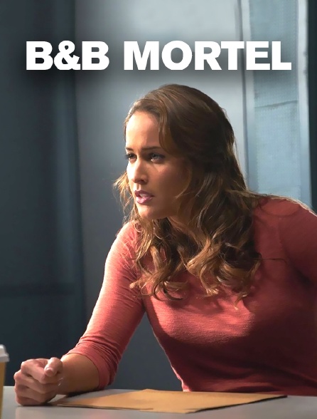 B&B mortel