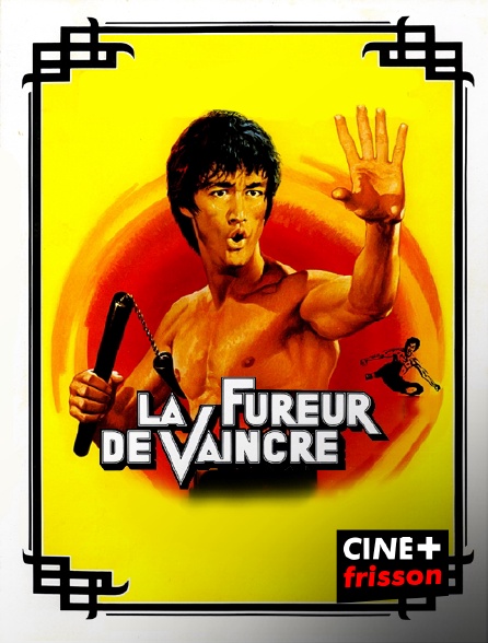 CINE+ Frisson - La fureur de vaincre