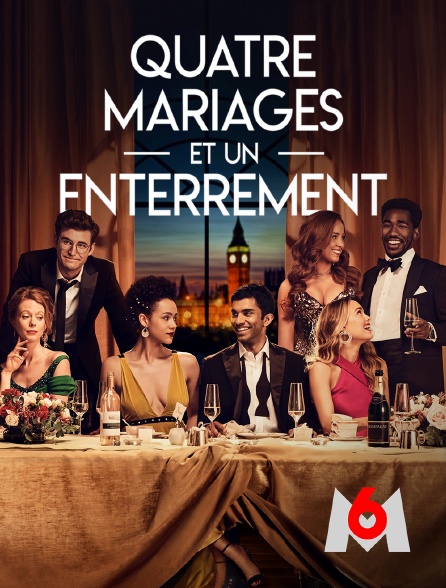 M6 - Quatre mariages et un enterrement