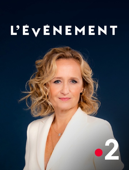 France 2 - L'Evénement