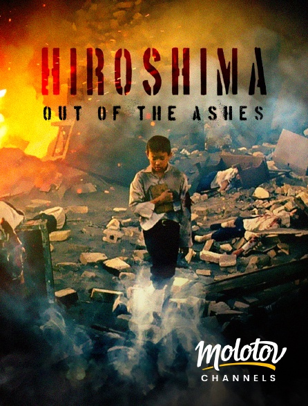 Molotov channels - Hiroshima: Out Of The Ashes