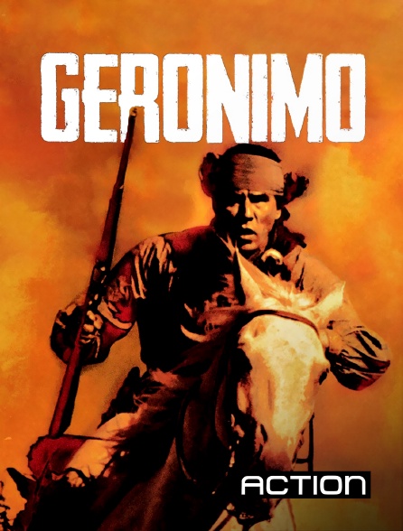 Action - Geronimo