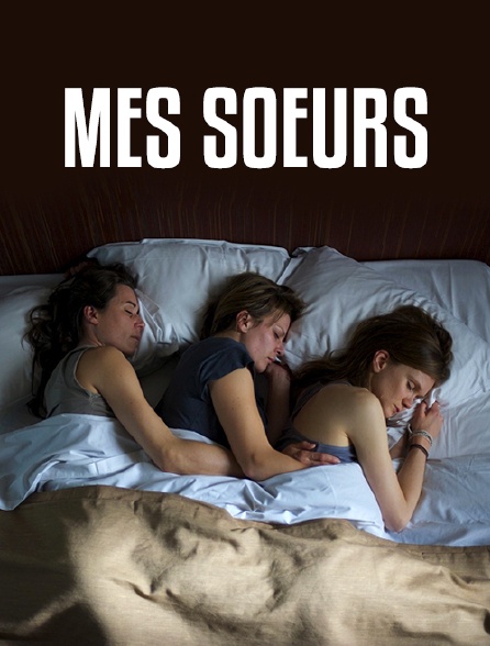 Mes soeurs