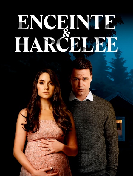 Enceinte et harcelée