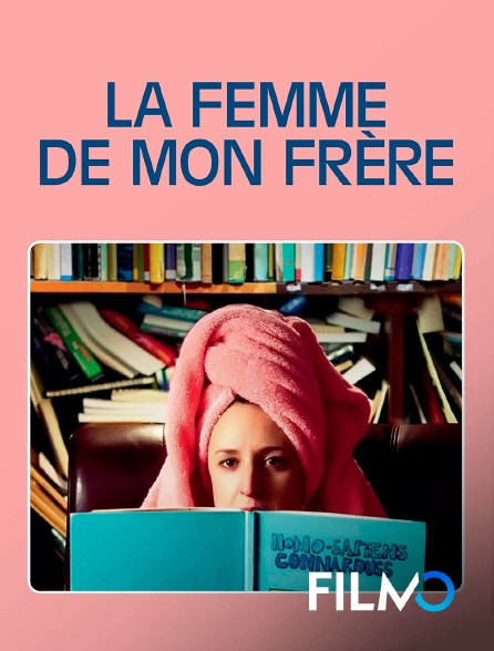 FilmoTV - La femme de mon frère