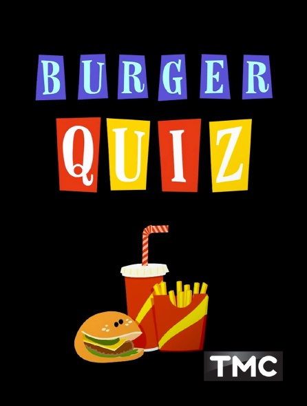 TMC - Burger Quiz - 14/09/2024 à 19h51