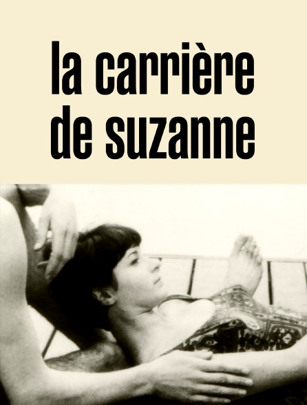 La carrière de Suzanne