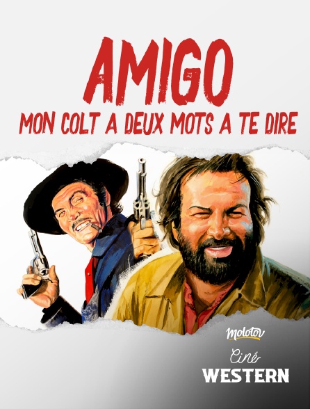 Ciné Western - Amigo, mon colt a deux mots à te dire