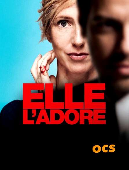 OCS - Elle l'adore