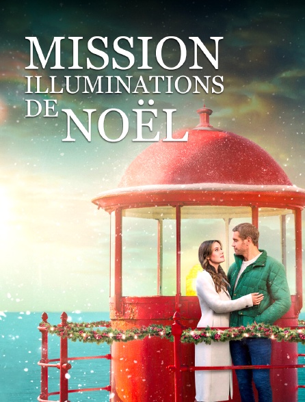 Mission illuminations de Noël