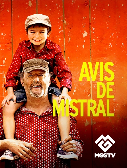 MGG TV - Avis de mistral