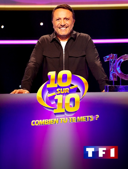 TF1 - 10 sur 10, combien tu te mets ?