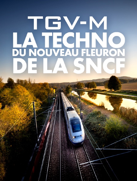 TGV-M : la techno du nouveau fleuron de la SNCF