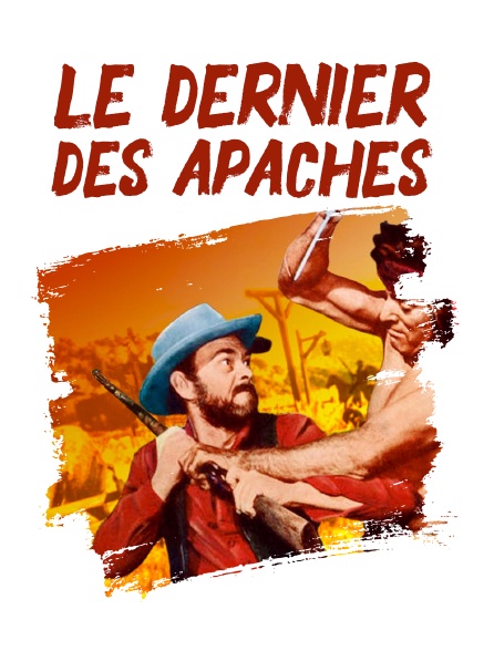 Le dernier des Apaches