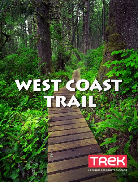 Trek - West Coast Trail - 30/09/2024 à 05h00