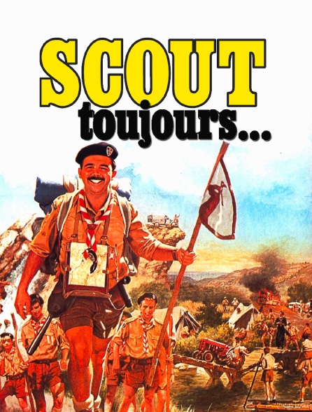 Scout toujours