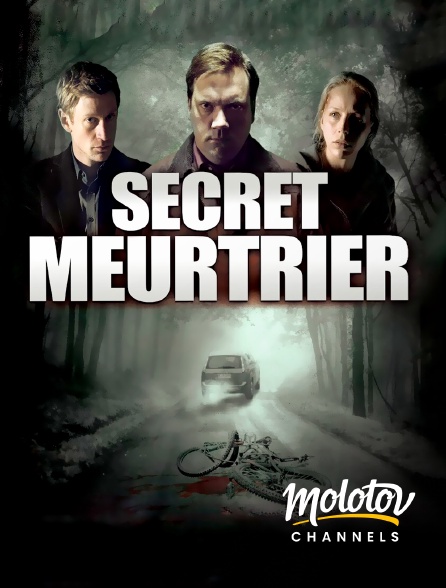 Molotov channels - Secret Meurtrier