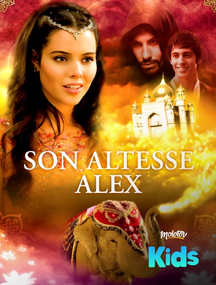 Molotov Channels Kids - Son altesse Alex