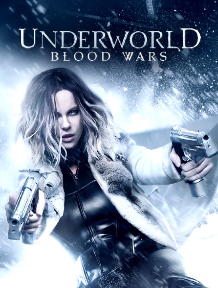 Underworld : Blood Wars