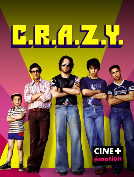 CINE+ Emotion - C.R.A.Z.Y.