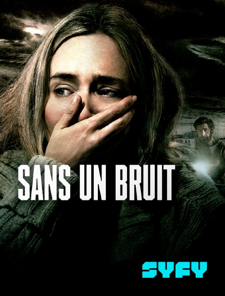 SYFY - Sans un bruit