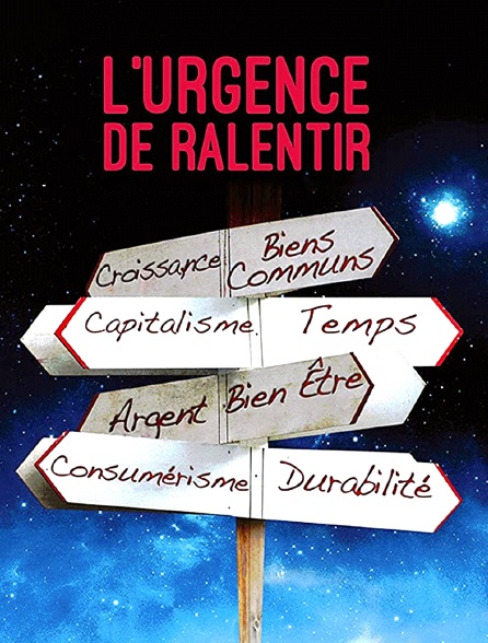 L'urgence de ralentir