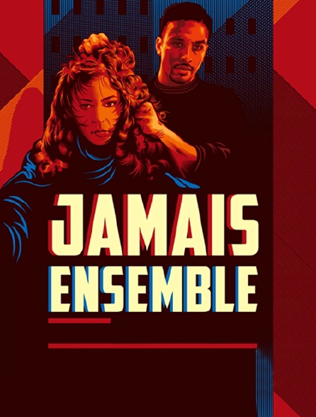 Jamais ensemble