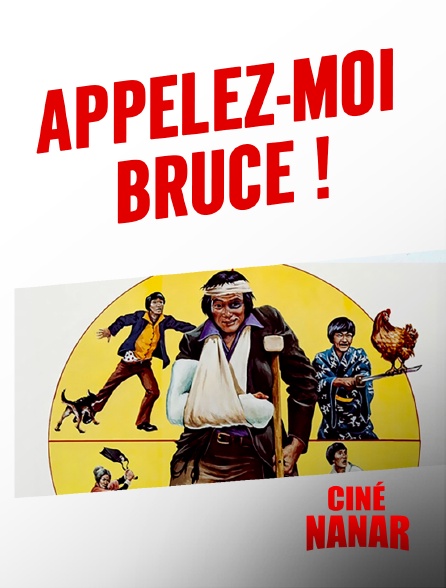 Ciné Nanar - Appelez-moi Bruce !