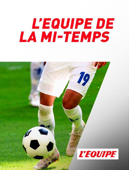 L'Equipe - L'Equipe de la mi-temps - 22/09/2024 à 21h30