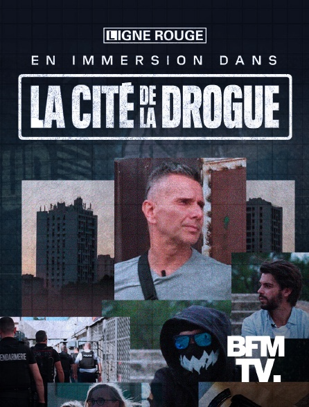 BFMTV - En immersion dans la cité de la drogue