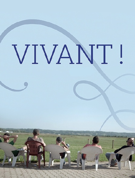 Vivant !