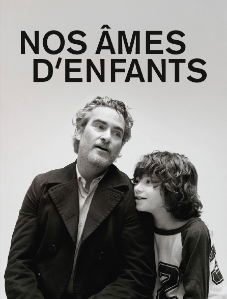 Nos âmes d'enfants