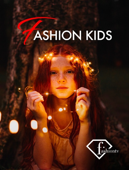 Fashion TV - Fashion kids - 16/09/2024 à 10h30