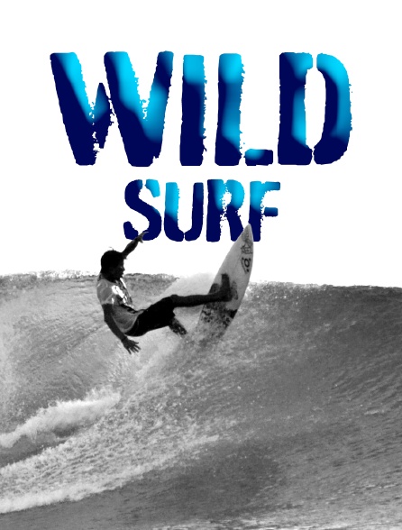 Wild Surf - 28/12/2021 à 18h30