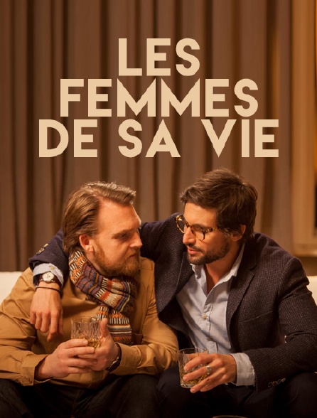 Les femmes de sa vie