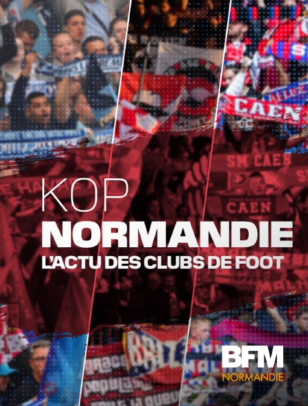 BFM Normandie - Kop Normandie - 23/09/2024 à 19h00