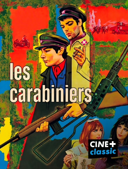 CINE+ Classic - Les carabiniers