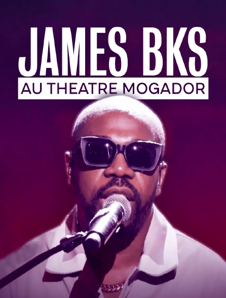 James BKS au théâtre Mogador - 05/09/2023 à 01h55