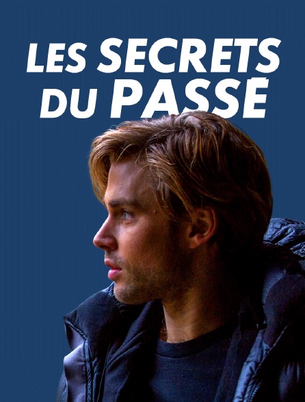 Les secrets du passé - 03/05/2023 à 12h25