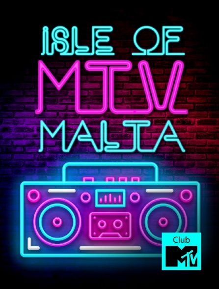 Club MTV - Isle of MTV Malta - 20/09/2024 à 01h00