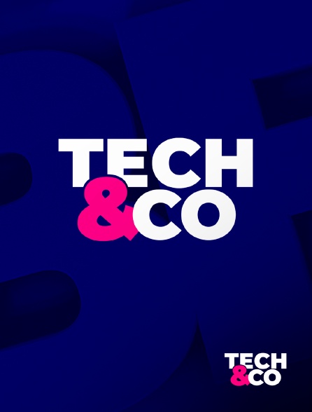 Tech&Co - Programme indéterminé