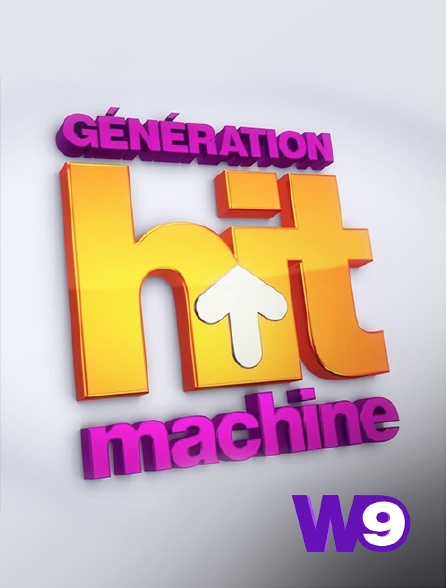 W9 - Génération Hit machine - 01/09/2024 à 11h44