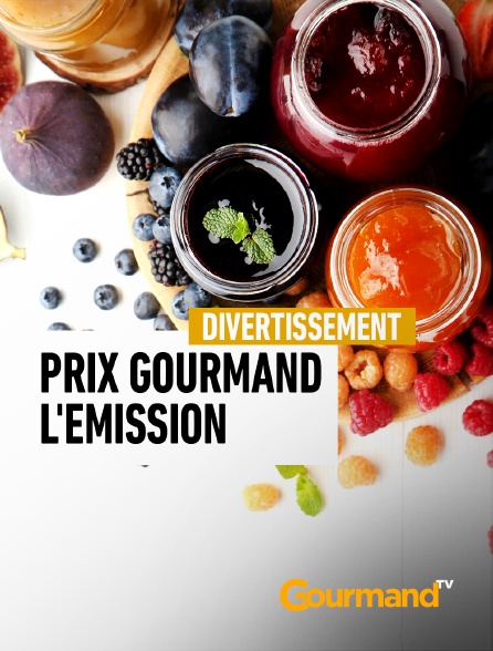 Gourmand TV - Prix Gourmand l'émission - 16/09/2024 à 05h32