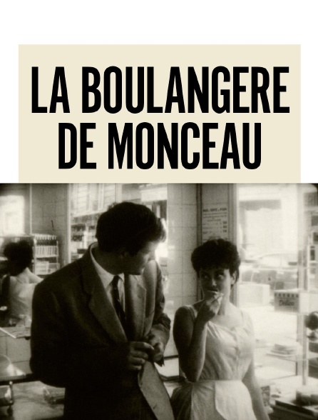 La boulangère de Monceau